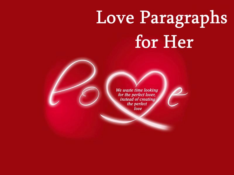 Love Paragraphs for Her Paragraphs for Love | cute texts for her, real relationship quotes for her, cute text messages to her