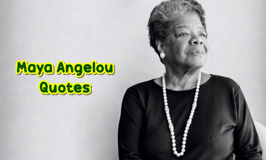 Uplifting Maya Angelou Quotes About Love and Greatness
