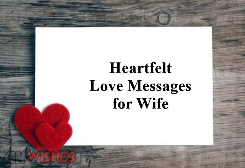 Heartfelt Love Messages for Wife