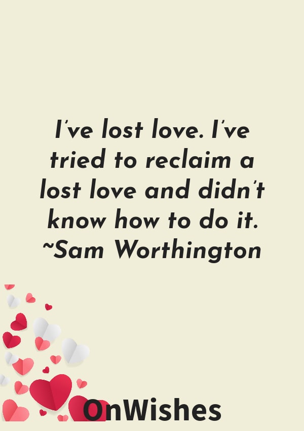 (BEST) Lost Love Quotes & Sayings Relationship